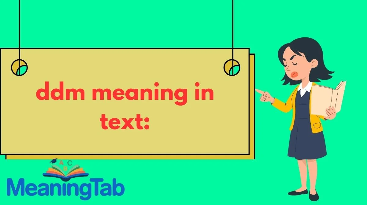 ddm meaning in text: