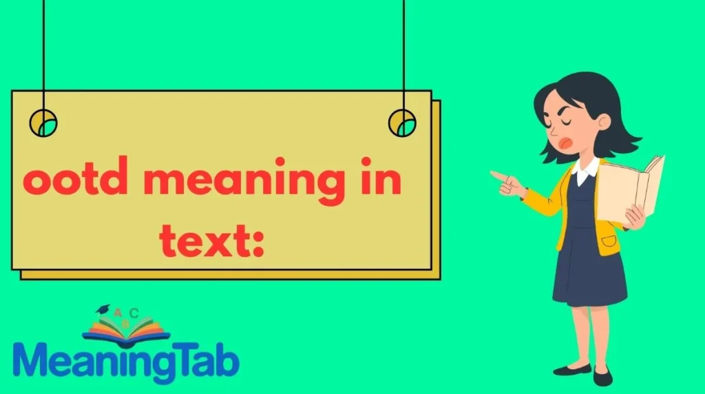 ootd meaning in text: