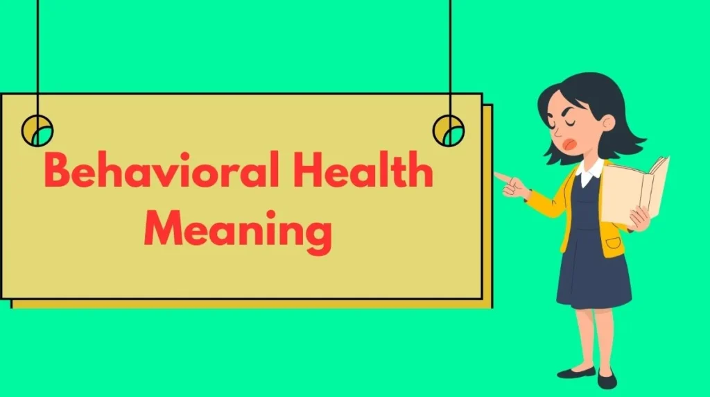 Behavioral Health Meaning