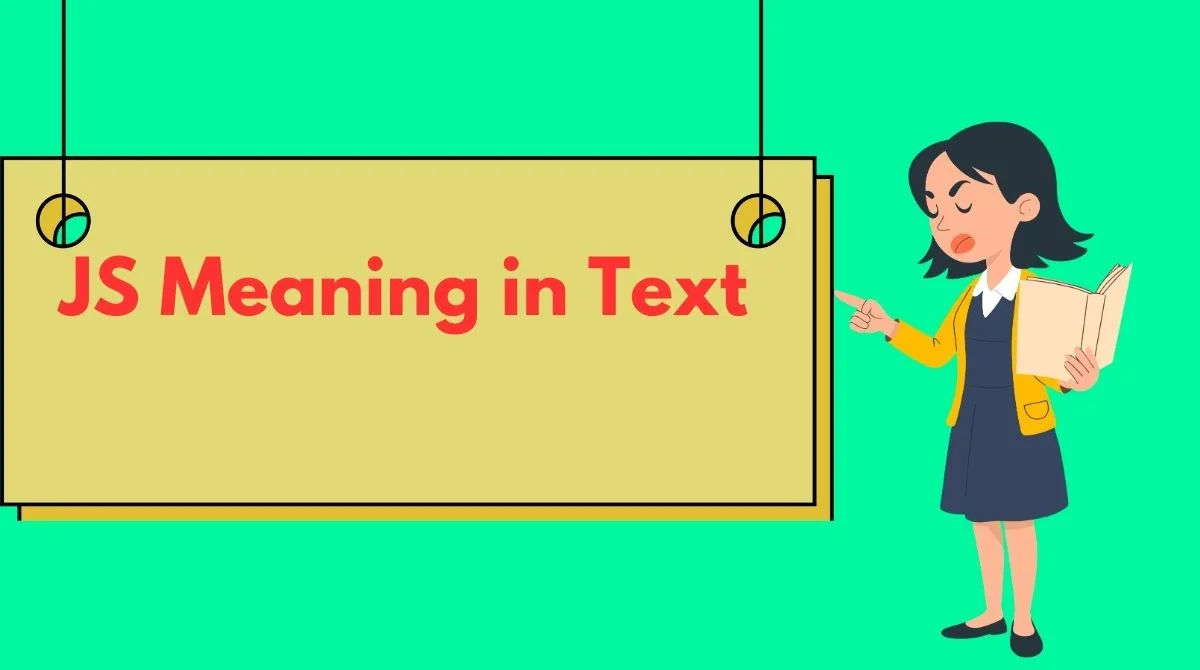 JS Meaning in Text