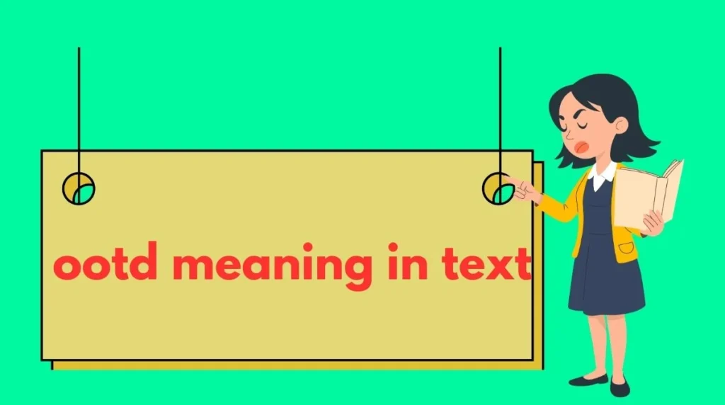ootd meaning in text