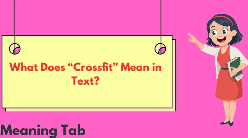 What Does “Crossfit” Mean in Text?