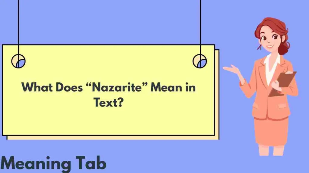 What Does “Nazarite” Mean in Text?