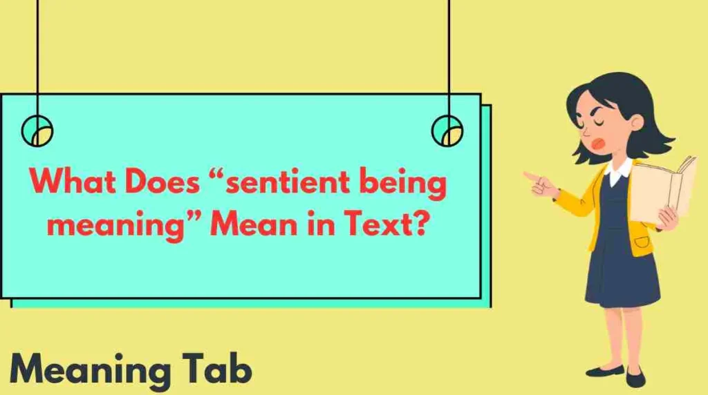 What Does “sentient being meaning” Mean in Text?
