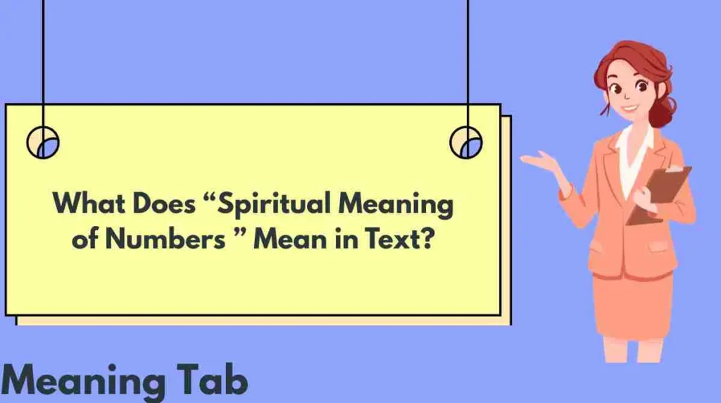 What Does “Spiritual Meaning of Numbers ” Mean in Text?