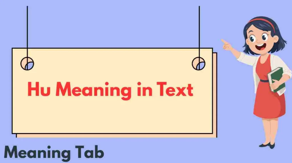 Hu Meaning in Text